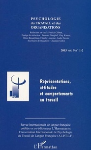Eva Louvet et Sonia Laberon - Psychologie du travail et des organisations 2003 volume 9 n° 1-2 : Représentations, attitudes et comportements au travail.