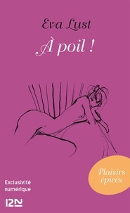 Eva Lust - A poil !.