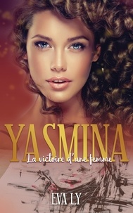 Téléchargement de livre réel en ligne Yasmina en francais par EVA LY  9791035910013