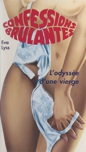 Eva Lyss - L'odyssée d'une vierge.