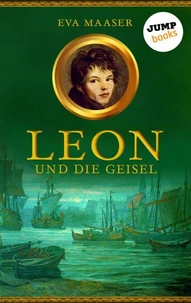 Leon und die Geisel - Band 2