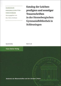 Katalog der Leichenpredigten und sonstiger Trauerschriften in der Hennebergischen Gymnasialbibliothek Schleusingen