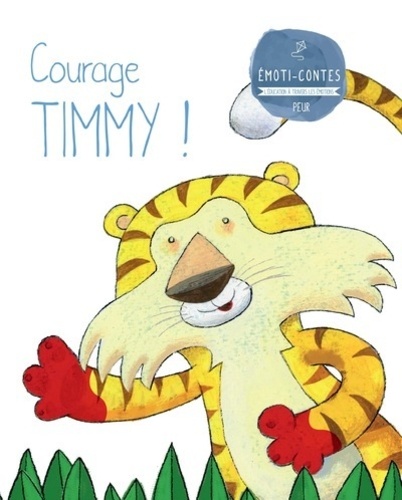 Courage Timmy !. La peur