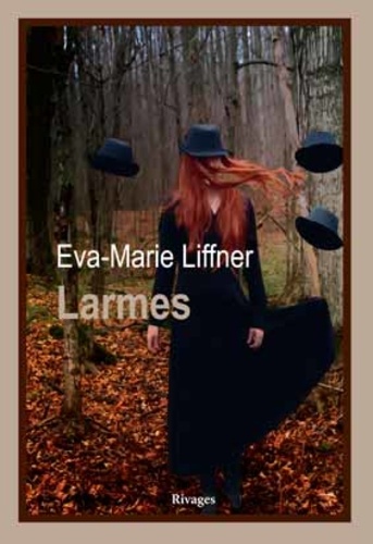 Eva-Marie Liffner - Larmes.