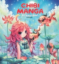 Eva Minguet - Chibi Manga - Irresistible!.
