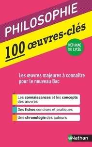 Eva Munoz et Sébastien Camus - Philosophie 100 oeuvres-clés.