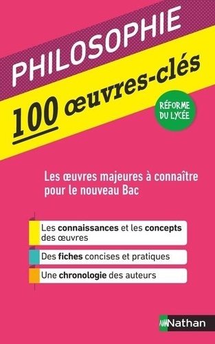 Philosophie 100 oeuvres-clés  Edition 2020
