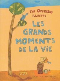 Eva Offredo - Les Grands Moments De La Vie.