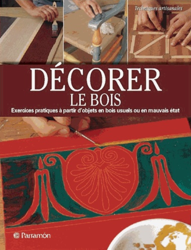 Eva Pascual - Décorer le bois.