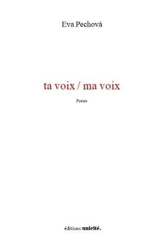 Eva Pechova - Ta voix / ma voix.
