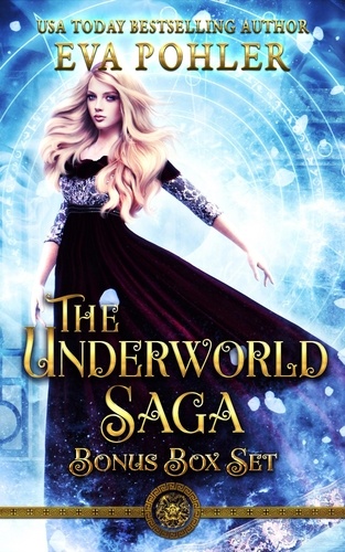  Eva Pohler - The Underworld Saga Bonus Boxset - The Gatekeeper's Saga Box Set Collection, #4.