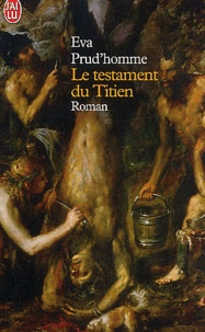 Eva Prud'homme - Le testament du Titien.
