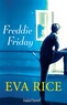 Eva Rice - Freddie Friday.