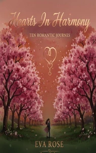 Hearts In Harmony - "Ten Romantic Journeys"