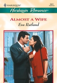Eva Rutland - Almost A Wife.