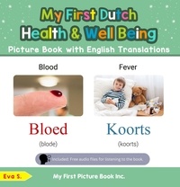  Eva S. - My First Dutch Health and Well Being Picture Book with English Translations - Teach &amp; Learn Basic Dutch words for Children, #19.