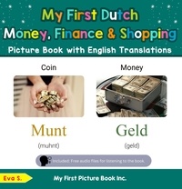  Eva S. - My First Dutch Money, Finance &amp; Shopping Picture Book with English Translations - Teach &amp; Learn Basic Dutch words for Children, #17.