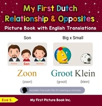  Eva S. - My First Dutch Relationships &amp; Opposites Picture Book with English Translations - Teach &amp; Learn Basic Dutch words for Children, #11.