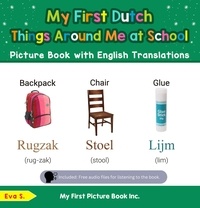  Eva S. - My First Dutch Things Around Me at School Picture Book with English Translations - Teach &amp; Learn Basic Dutch words for Children, #14.