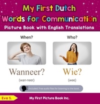  Eva S. - My First Dutch Words for Communication Picture Book with English Translations - Teach &amp; Learn Basic Dutch words for Children, #18.
