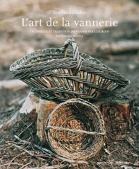 Lart de la vannerie - Technique et tradition du panier périgourdin.pdf