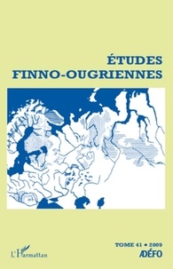 Eva Toulouze - Etudes finno-ougriennes N° 41, 2009 : .