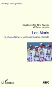 Eva Toulouze et Vincent Lorenzini - Les Maris - Un peuple finno-ougrien de Russie centrale. 1 DVD