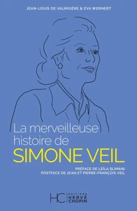 La merveilleuse histoire de Simone Veil