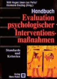 Evaluation psychologischer Interventionsmaßnahmen - Standards und Kriterien: Ein Handbuch.