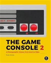 Evan Amos - The Game Console 2.0.