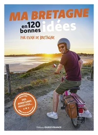 Ma Bretagne en 120 bonnes idées