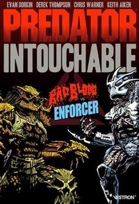 Livre d'ordinateur gratuit à télécharger Predator Intouchable  - Badblood vs Enforcer par Evan Dorkin, Derek Thompson, Chris Warner, Keith Aiken MOBI CHM en francais