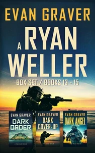 A Ryan Weller Thriller Box Set: Books 13 - 15