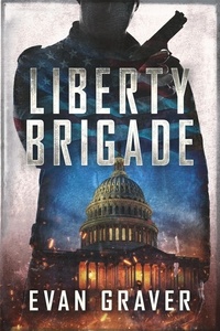 Evan Graver - Liberty Brigade.
