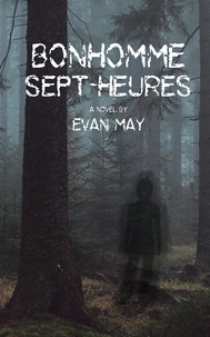  Evan May - Bonhomme Sept-Heures - Father Adam, #2.