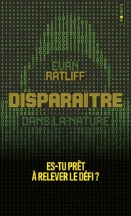Disparaître dans la nature