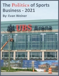  Evan Weiner - The Politics of Sports Business 2021 - Sports: The Business and Politics of Sports, #12.