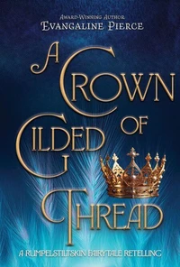 A Crown of Gilded Thread