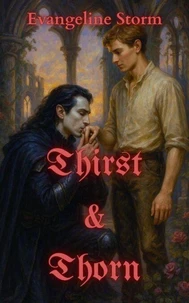 Thirst &amp; Thorn