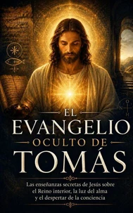El evangelio oculto de Tomás