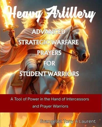 Advanced Strategic Warfare Prayers for Student Warriors