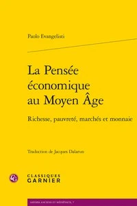 La pensée économique au Moyen Age