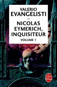 Nicolas Eymerich, inquisiteur ; Les Chaînes d'Eymerich ; Le Corps et le Sang d'Eymerich ; Le Mystère de l'inquisiteur Eymerich ; Cherudek