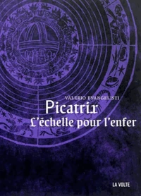 Picatrix, l'échelle pour l'enfer
