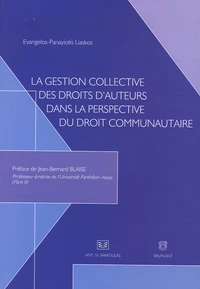La gestion collective des droits d'auteurs dans la perspective du droit communautaire