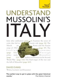 Understand Mussolini's Italy: Teach Yourself