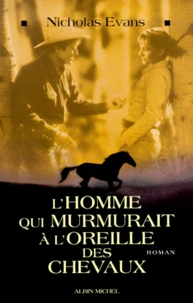 L'Homme Qui Murmurait A L'Oreille Des Chevaux