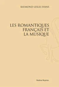 Les Romantiques français et la musique