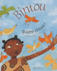 Bintou Quatre Choux !