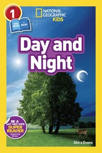 National Geographic Kids Readers: Day and Night